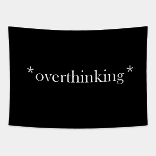 White Overthink Tapestry