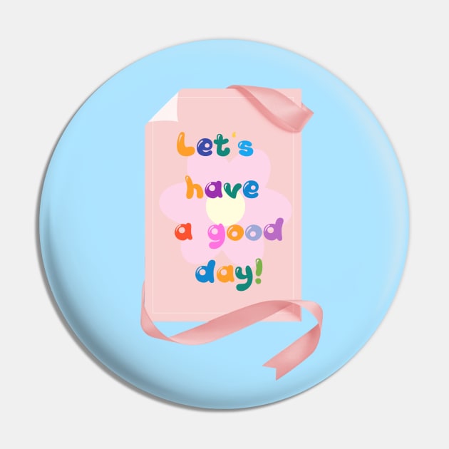 LET'S HAVE A GOOD DAY! Pin by zzzozzo