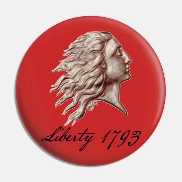 Liberty 1793 Pin by DTECTN