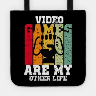 Video Games are my Other Life Tote