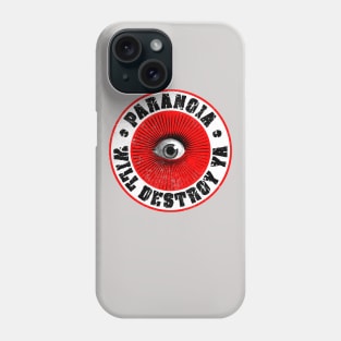 PARANOIA WILL DESTROY YA' Red, Black & White Phone Case