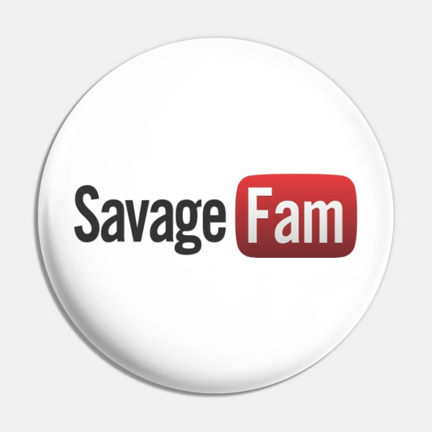 Savage Fam logo Pin by TheRealSavage