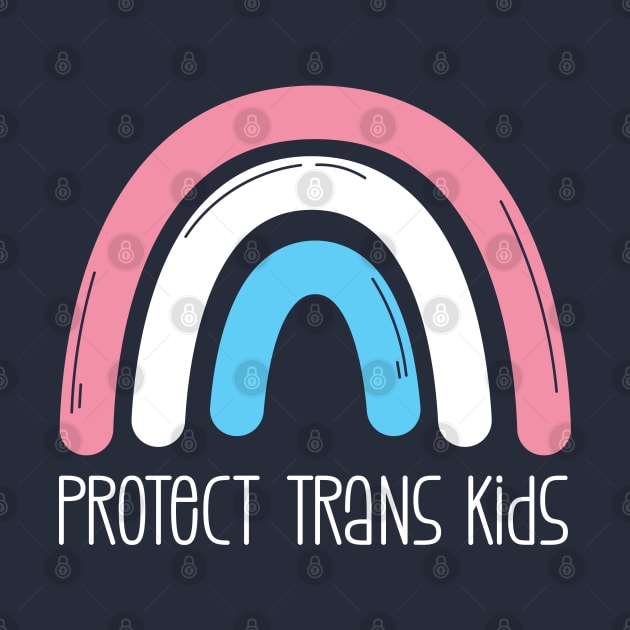 Protect Trans Kids - Flag Rainbow by Yue