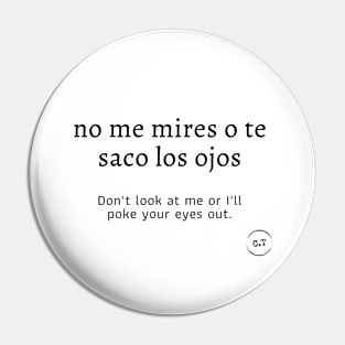 No me mires... 0.1 Pin