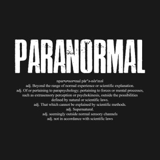 Paranormal Dictionary Word Definition T-Shirt