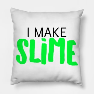 I Make Slime Pillow