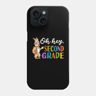 Oh Hey Second Grade Back to School Phone Case