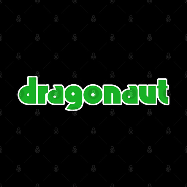 Dragonaut typograph by Aprilskies