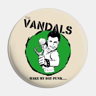 The Vandals - Make My Day Punk Rock FanArt Design Pin