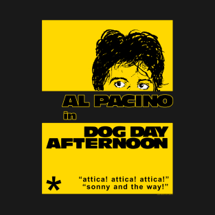 dog day afternoon al pacino pop art T-Shirt