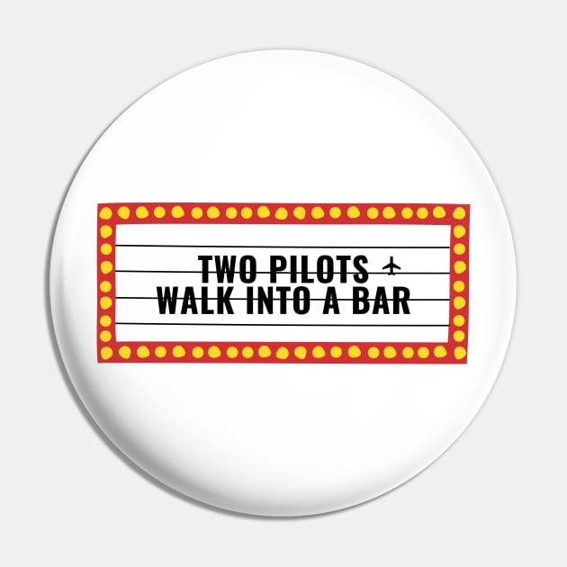 Two Pilots Walk Into a Bar Pin by Jetmike