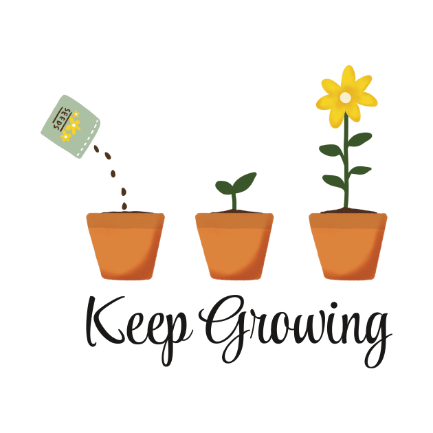 Keep growing by Lish Design