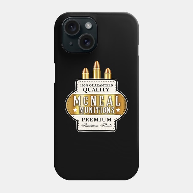 McNeal Munitions Shield Phone Case by FalconArt