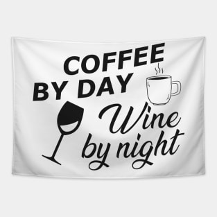 Coffee by day wine by night Tapestry