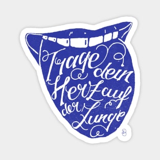 Wear your heart on your tongue Magnet