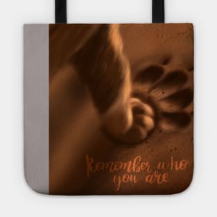 Remember who you are, lion art, lion paws Tote