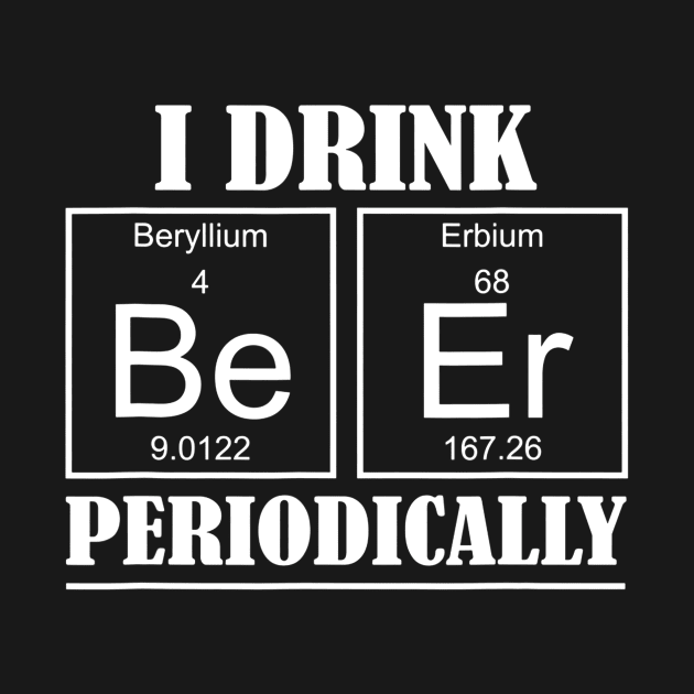 Beer Periodic Table T Shirt Oktoberfest 2017 Beerfest Party by FONSbually