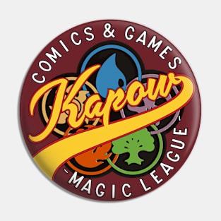 Kapow MTG Pin