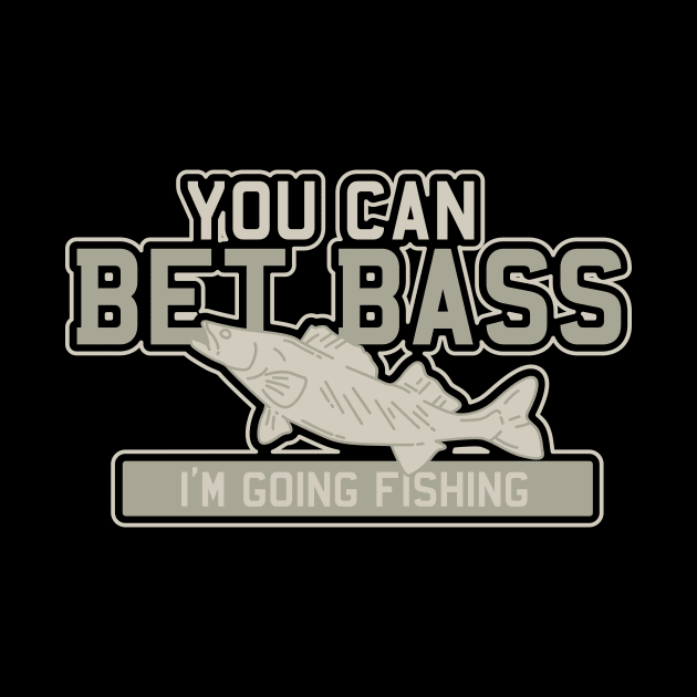 You can bet Bass - Funny Fishing by dennex85
