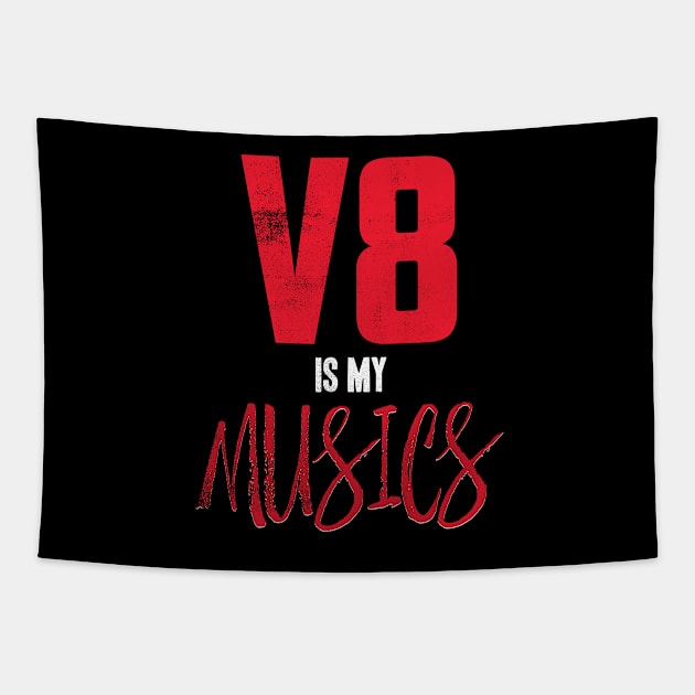 V8 is My MUSICS Tapestry by cowyark rubbark