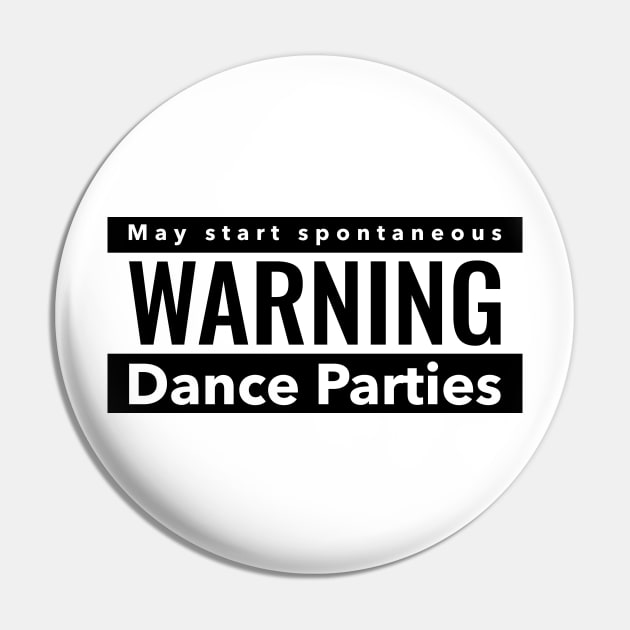 Extrovert warning of spontaneous dance parties Pin by Hermit-Appeal