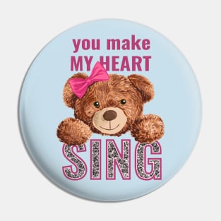 You Make My Heart Sing Pin