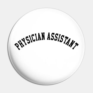 Physician Assistant Pin
