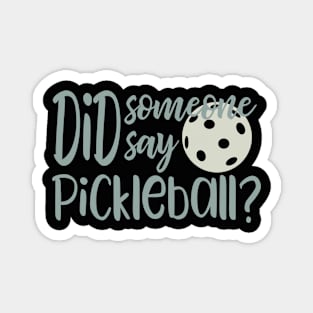 Did Someone Say Pickleball Magnet