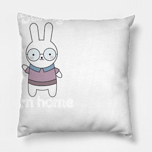 Funny Bunny Rabbit Pun T-Shirt Pillow