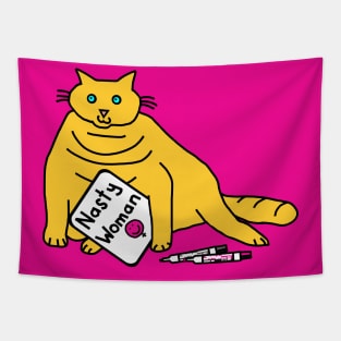 Cat with Nasty Woman Sign Tapestry