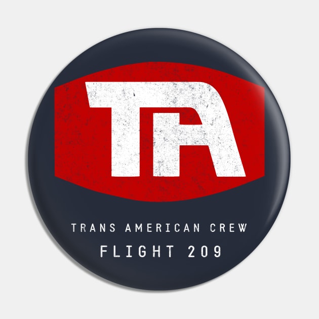 Trans-American Airline Crew Flight 209 - vintage logo Airplane movie Pin by BodinStreet