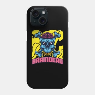 BRAINDEAD SKULL NO BRAINER Phone Case