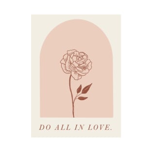 Do All in Love T-Shirt