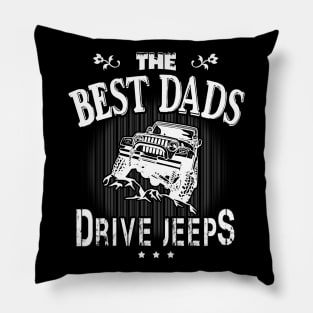 The Best Dads Drive Jeeps Father's Day Gift Papa Jeep Pillow