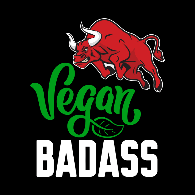 I'm a vegan badass by Work Memes