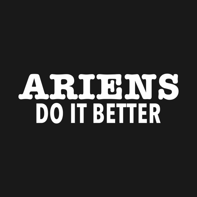 Aries Do It Better by Darkstar Designs