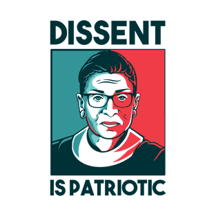 Dissent Is Patriotic T-Shirt