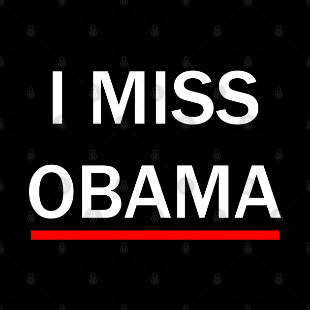 I miss obama by lmohib