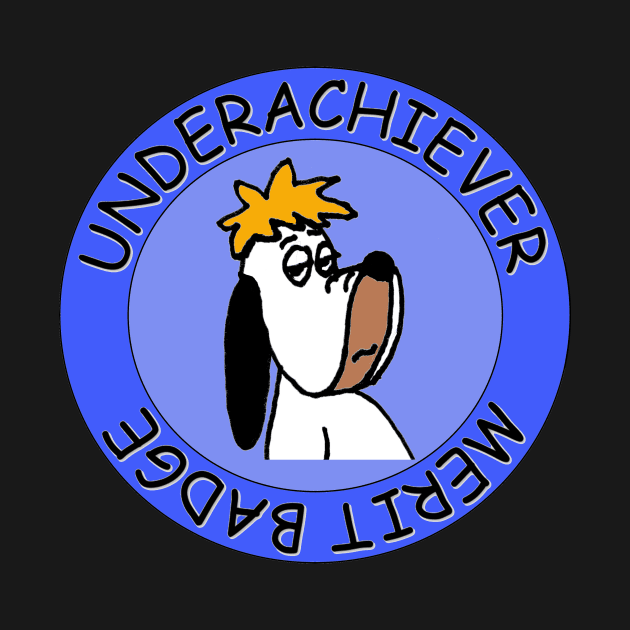 Underachiever Merit Badge by GiiPiiD