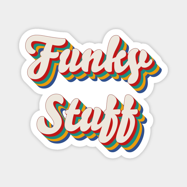 Funky Stuff