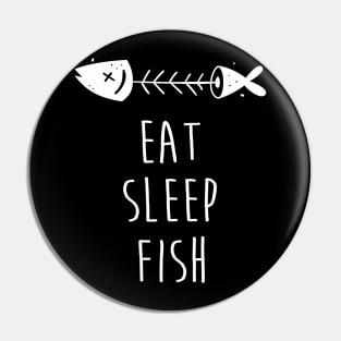 Eat Sleep Fish Funny Gift for Fisherman Ocean Fishing Lover Pin