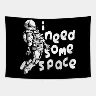 i need some space 1 Tapestry