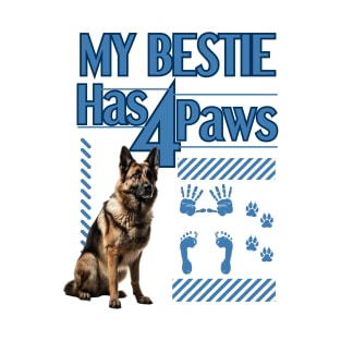 My Bestie has 4 Paws - German Shepherd T-Shirt