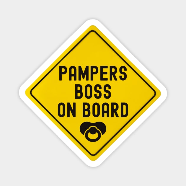 Baby On Board Pampers Boss Bumper Magnet by FTF DESIGNS