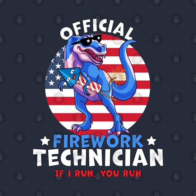 Official Firework Technician 4th of July Dinosaur T-rex by OrangeMonkeyArt