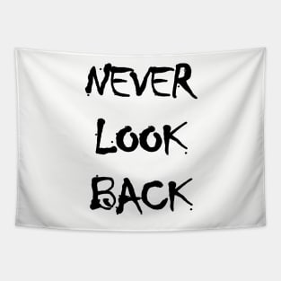 Never Look Back Tapestry