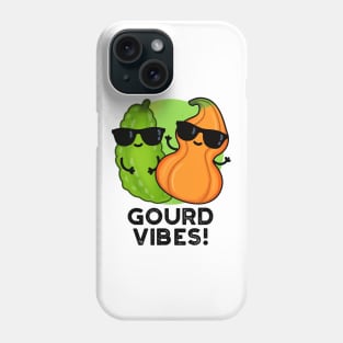 Gourd Vibes Funny Veggie Pun Phone Case
