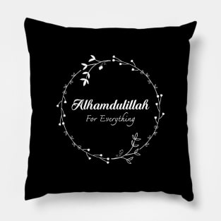 Alhamdulillah for Everything Pillow