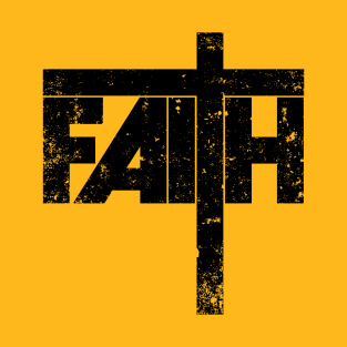 Faith 6 T-Shirt