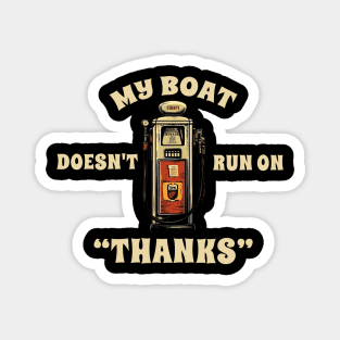 My Boat doesnt tun on "thanks" - funny boat Magnet